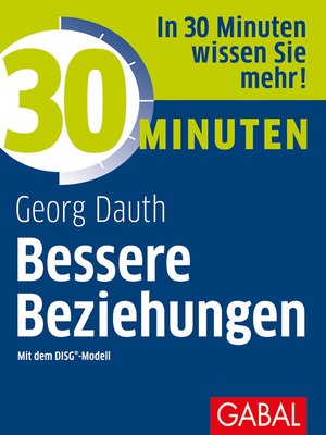 cover image of 30 Minuten Bessere Beziehungen mit dem DISG&#174;-Modell